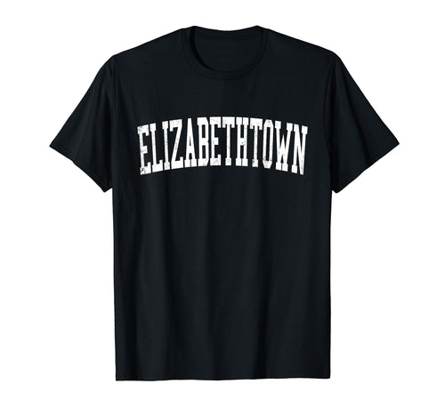 Elizabethtown Ky Distressed White Varsity T-Shirt - Minimalist Print Unisex - T-Shirt, Sweatshirt, Hoodie