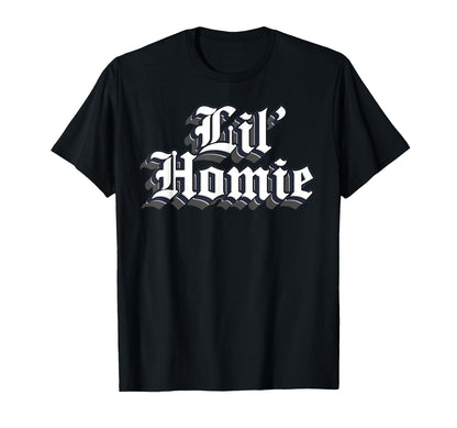Lil Homie Hip Hop Lowrider Chicano West T-Shirt - Aesthetic Graphic Unisex - T-Shirt, Sweatshirt, Hoodie