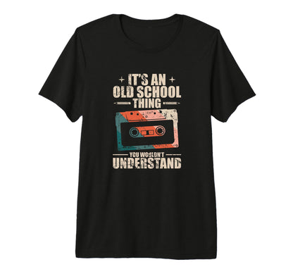 It S Old School Thing Music Tri Blend T-Shirt - Streetwear Style Unisex - T-Shirt, Sweatshirt, Hoodie