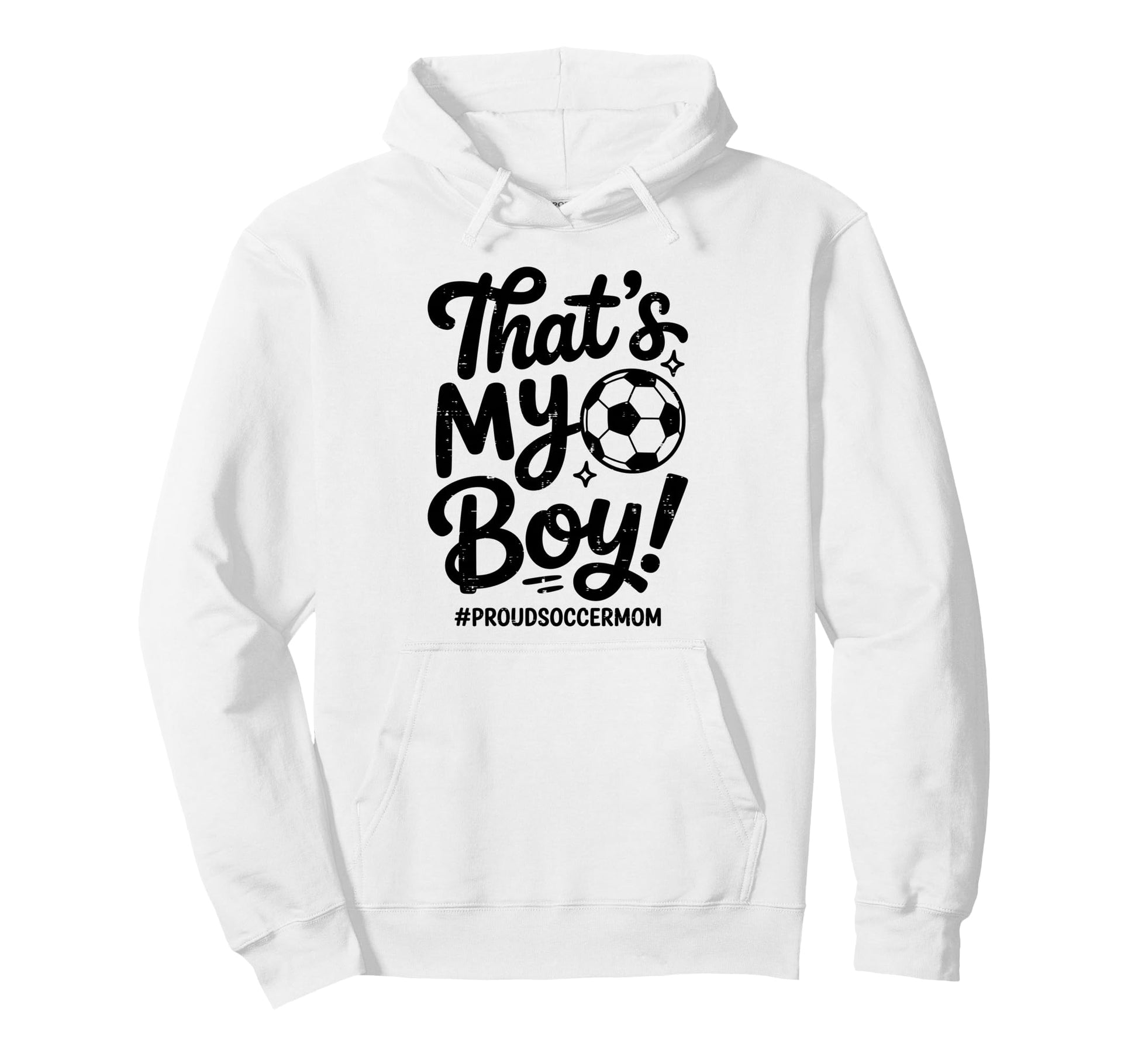 Thats My Proud Soccer Mom Mama Team Hoodie - Novelty Apparel for Adults - T-Shirt, Sweatshirt, Hoodie