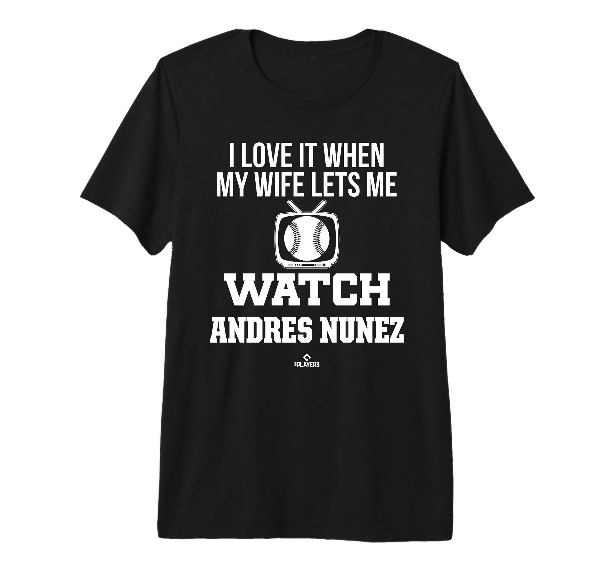 My Wife Lets Me Watch Andres Nunez T-Shirt - Unique Graphic Men Women - T-Shirt, Sweatshirt, Hoodie