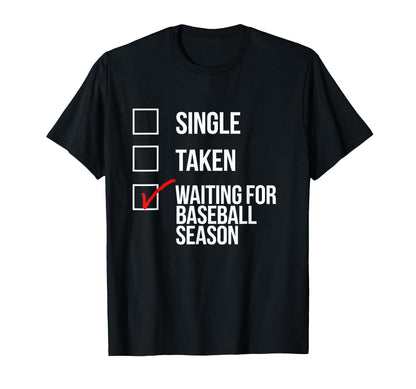 Funny Baseball Moms Waiting Baseball T-Shirt - Novelty Apparel Unisex - T-Shirt, Sweatshirt, Hoodie