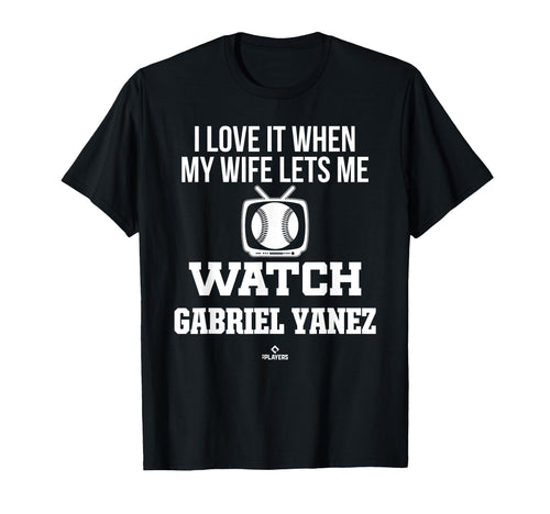 My Wife Lets Me Watch Gabriel Yanez T-Shirt - Aesthetic Graphic for Adults - T-Shirt, Sweatshirt, Hoodie