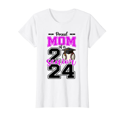Proud Mom 2024 Baseball Senior T-Shirt - Fun Novelty Design Unisex - T-Shirt, Sweatshirt, Hoodie