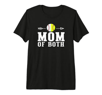 Mom Both Baseball And Softball Player T-Shirt - Streetwear Style Men Women - T-Shirt, Sweatshirt, Hoodie
