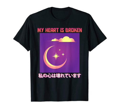 My Heart Is Broken Aesthetic Vaporwave T-Shirt - Streetwear Style Unisex - T-Shirt, Sweatshirt, Hoodie