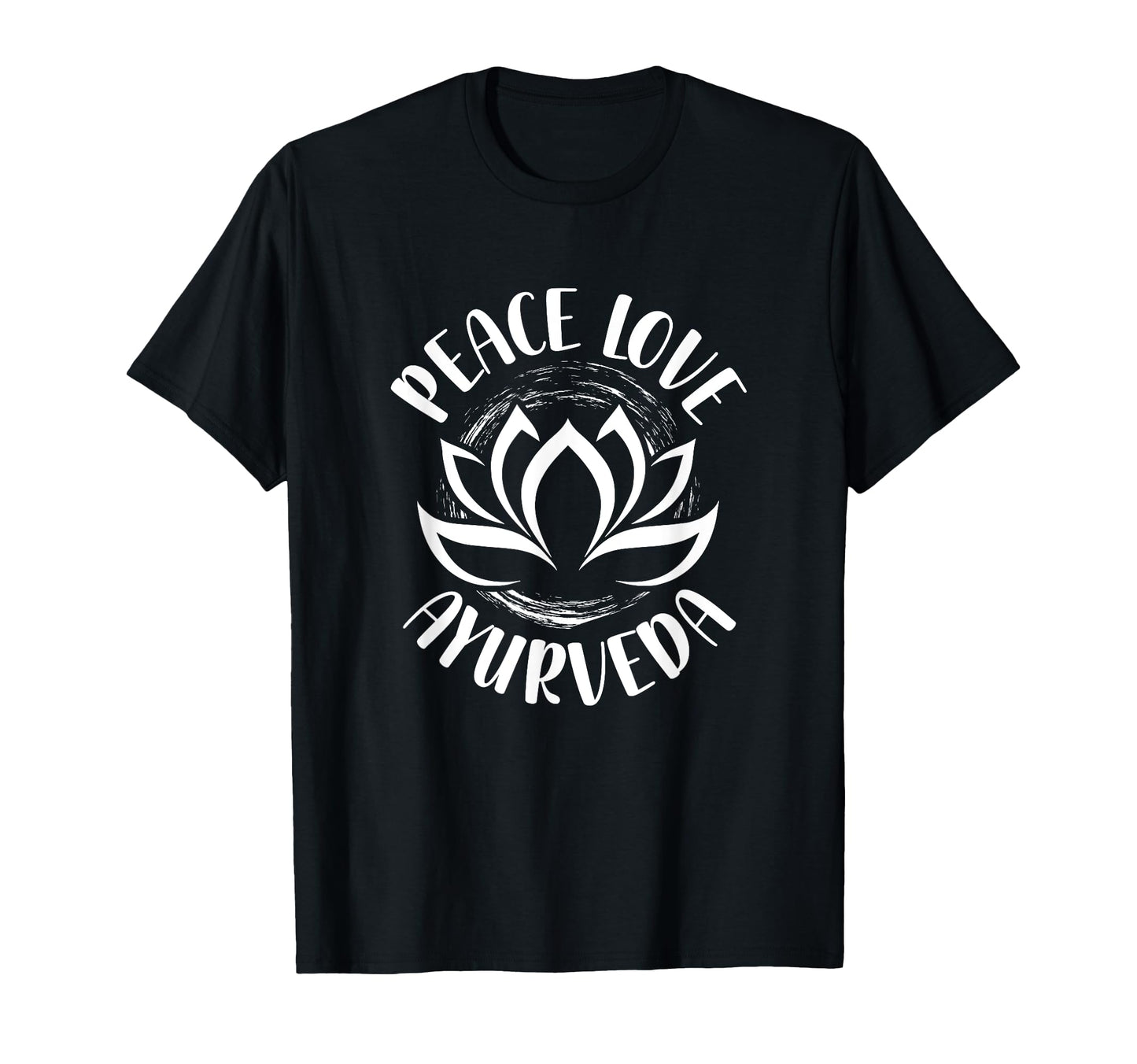 Peace Love Ayurveda T-Shirt - Trendy Graphic Unisex - T-Shirt, Sweatshirt, Hoodie
