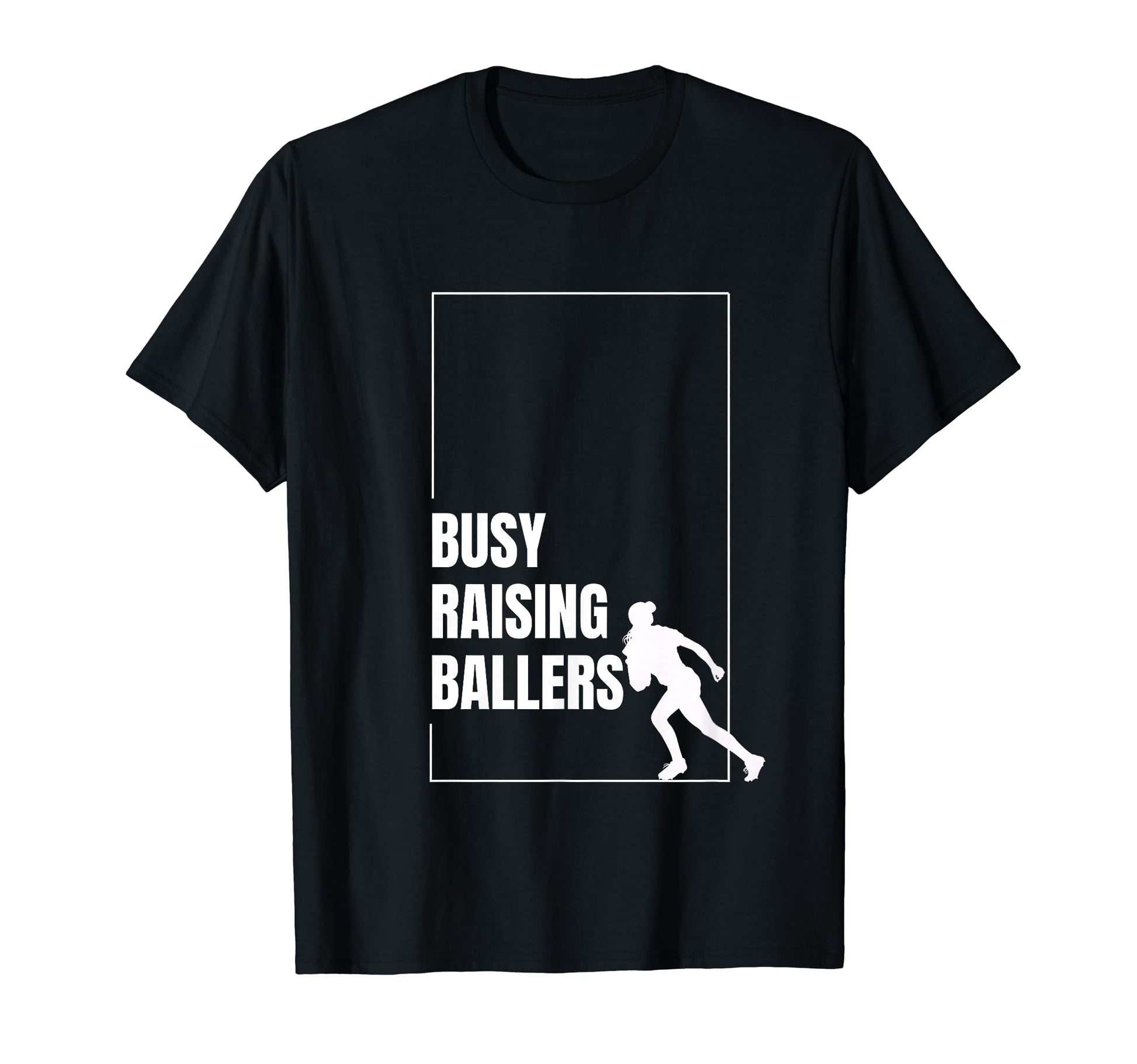 Funny Baseball Quotes Busy Raising Ballers T-Shirt - Novelty Apparel Unisex - T-Shirt, Sweatshirt, Hoodie