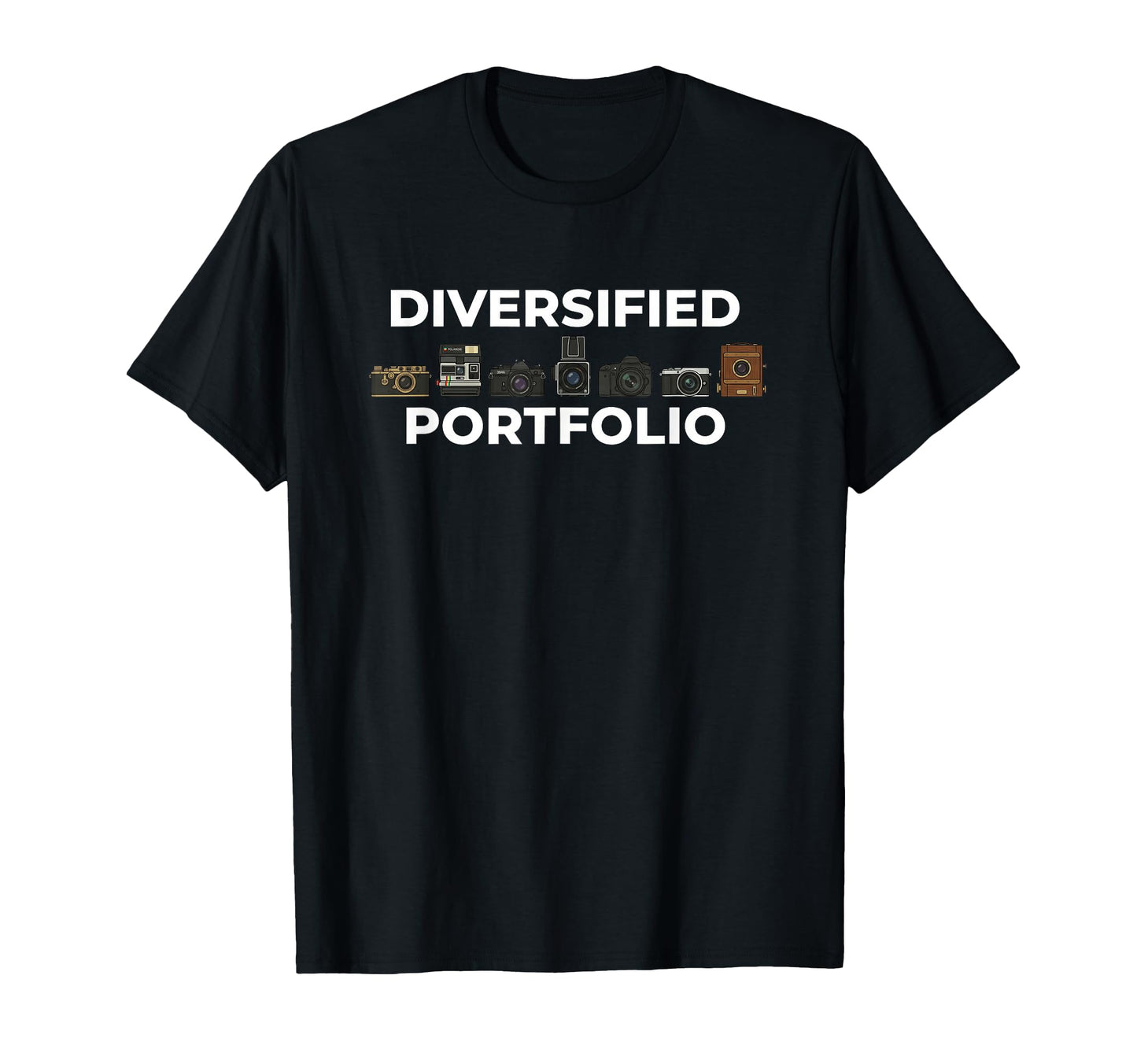 Diversified Portfolio Camera T-Shirt - Novelty Apparel Men Women - T-Shirt, Sweatshirt, Hoodie