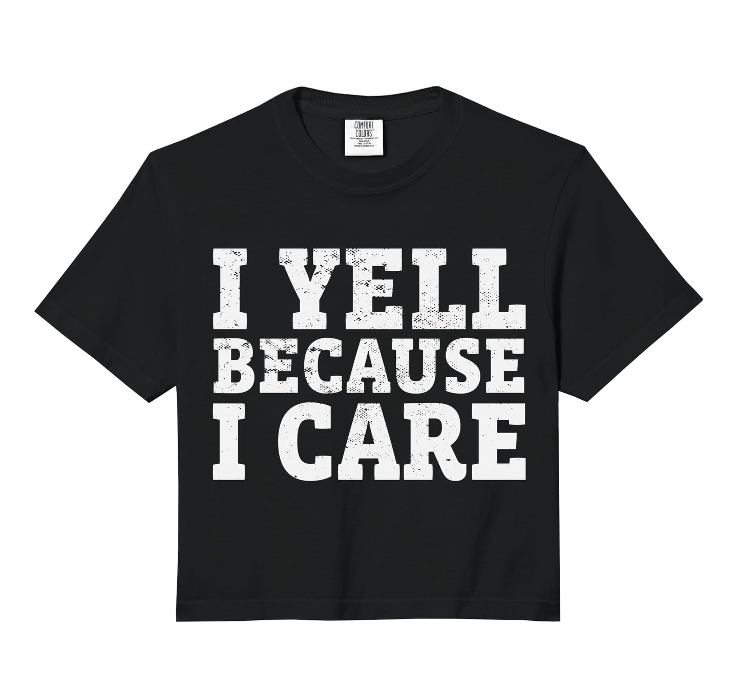 I Yell Because I Care Funny Baseball Coach T-Shirt - Unique Graphic Unisex - T-Shirt, Sweatshirt, Hoodie