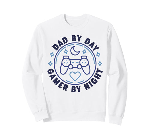 Dad Day Gamer Night Console Sweatshirt - Aesthetic Graphic Men Women - T-Shirt, Sweatshirt, Hoodie