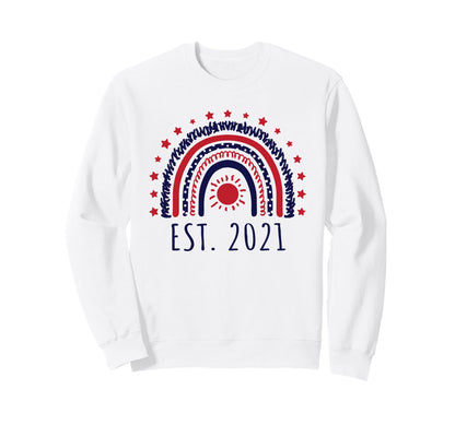 Est 2021 Rainbow Established Sweatshirt - Casual Everyday Wear Men Women - T-Shirt, Sweatshirt, Hoodie