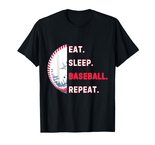 Eat Sleep Baseball Repeat Player Team T-Shirt - Minimalist Print Men Women - T-Shirt, Sweatshirt, Hoodie