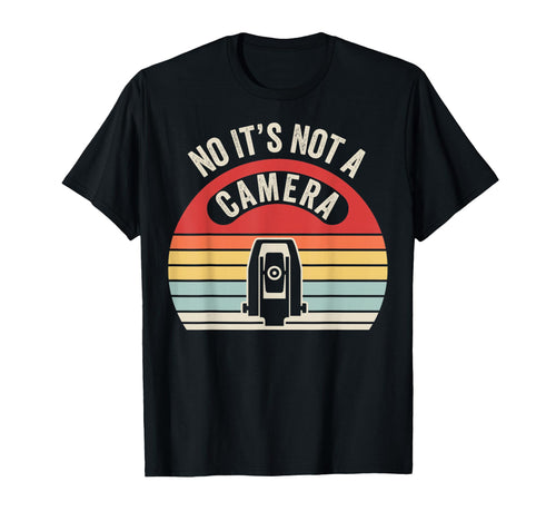 No Its Not Camera T-Shirt - Minimalist Print Men Women - T-Shirt, Sweatshirt, Hoodie
