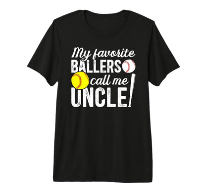 Mens My Favorite Ballers Call Me Uncle T-Shirt - Aesthetic Graphic Unisex - T-Shirt, Sweatshirt, Hoodie