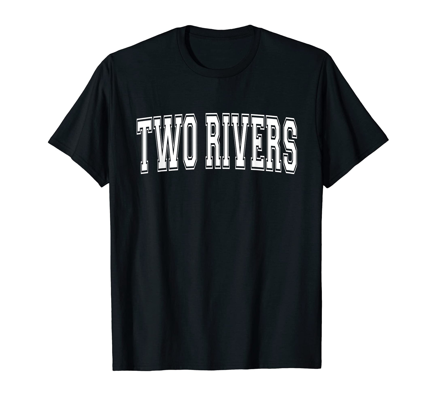 Two Rivers Wi Wisconsin Usa Sports T-Shirt - Custom Art Print Men Women - T-Shirt, Sweatshirt, Hoodie