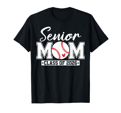 Senior Mom Class 2026 Baseball Mom T-Shirt - Minimalist Print Men Women - T-Shirt, Sweatshirt, Hoodie
