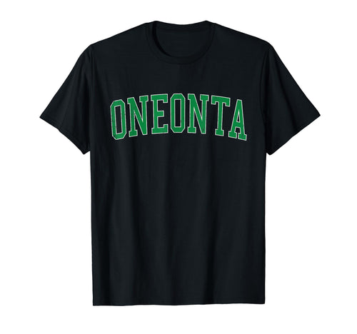 Oneonta Ny Distressed Green Varsity T-Shirt - Streetwear Style Unisex - T-Shirt, Sweatshirt, Hoodie