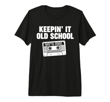Keepin It Old School Tri Blend T-Shirt - Unique Graphic Unisex - T-Shirt, Sweatshirt, Hoodie