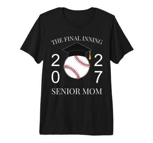 Final Inning Senior Baseball Mom T-Shirt - Fun Novelty Design for Adults - T-Shirt, Sweatshirt, Hoodie