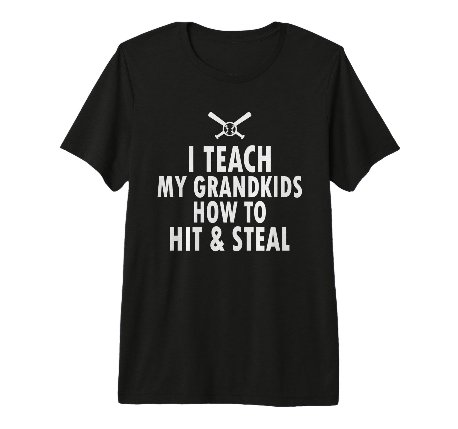 I Teach My Grandkids To Hit And Steal T-Shirt - Minimalist Print Unisex - T-Shirt, Sweatshirt, Hoodie