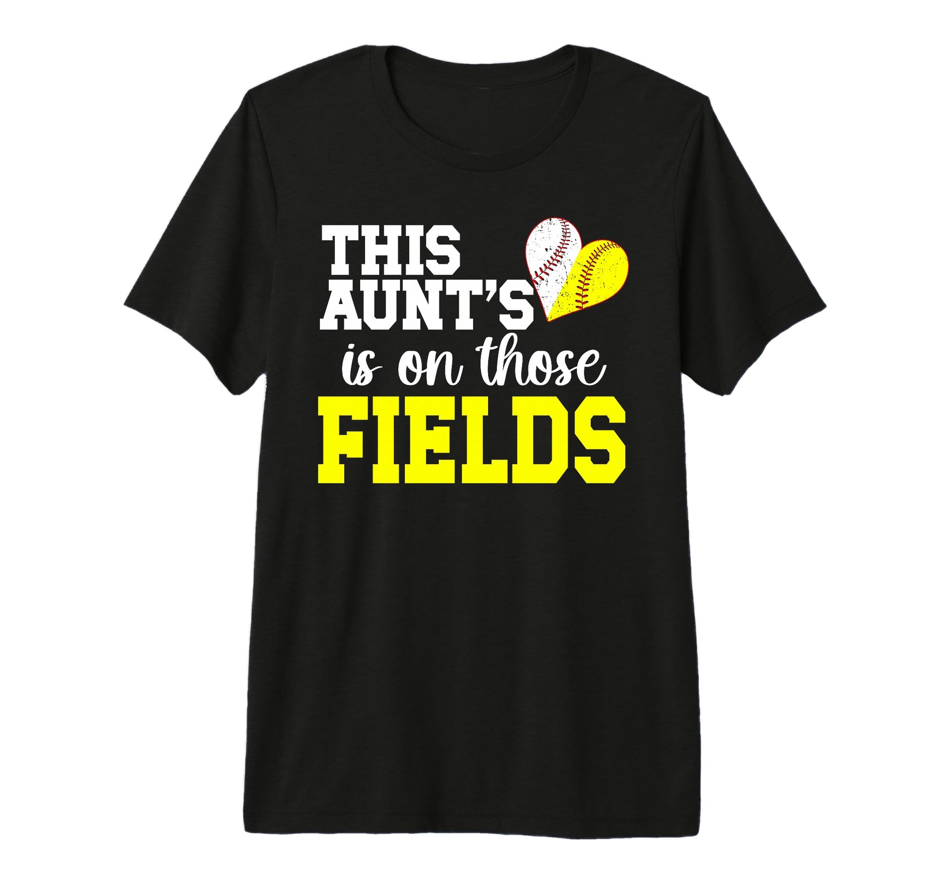 Those Fields Baseball Softball Aunt T-Shirt - Streetwear Style Men Women - T-Shirt, Sweatshirt, Hoodie