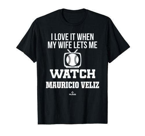 My Wife Lets Me Watch Mauricio T-Shirt - Fun Novelty Design for Adults - T-Shirt, Sweatshirt, Hoodie