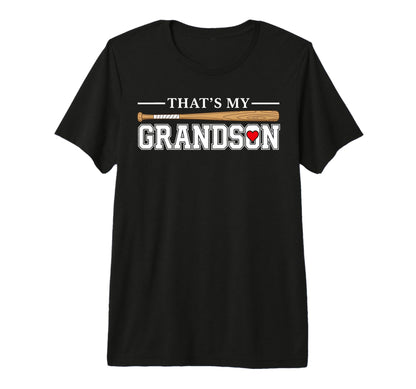 Thats My Grandson Out There Baseball T-Shirt - Graphic Print for Adults - T-Shirt, Sweatshirt, Hoodie