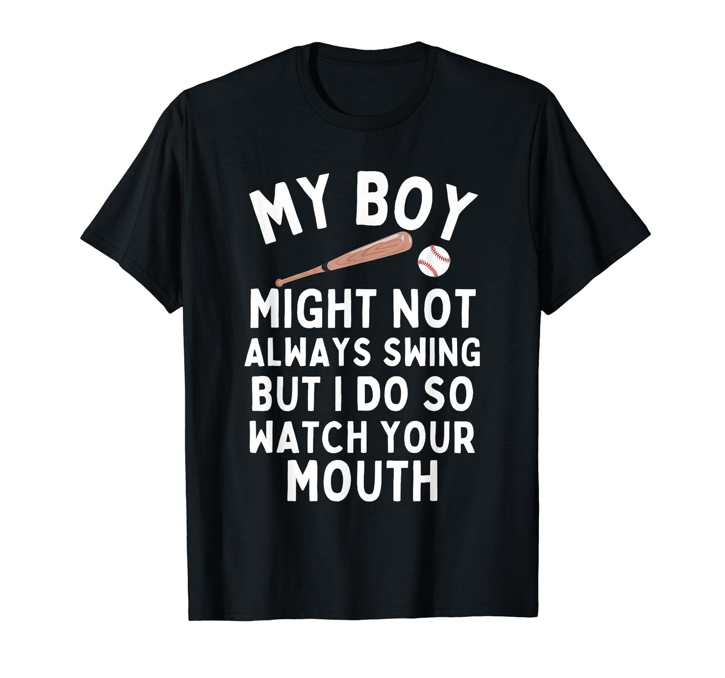 My Might Not Always Swing Baseball T-Shirt - Novelty Apparel for Adults - T-Shirt, Sweatshirt, Hoodie