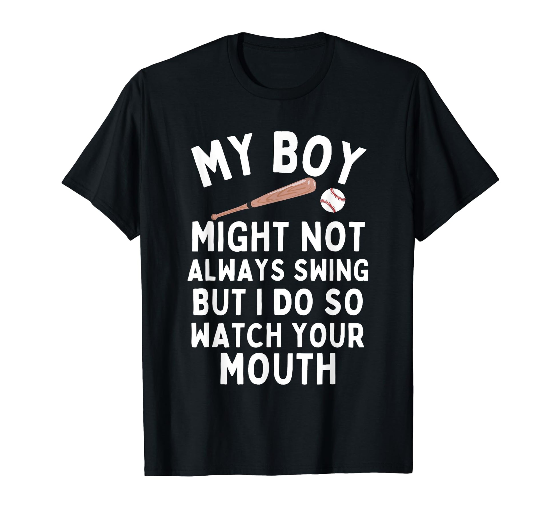 My Might Not Always Swing Baseball T-Shirt - Novelty Apparel for Adults - T-Shirt, Sweatshirt, Hoodie