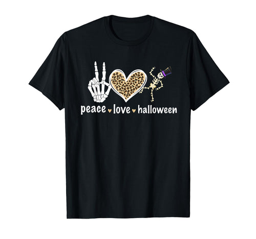 Peace Love Halloween Skeleton T-Shirt - Casual Everyday Wear Unisex - T-Shirt, Sweatshirt, Hoodie