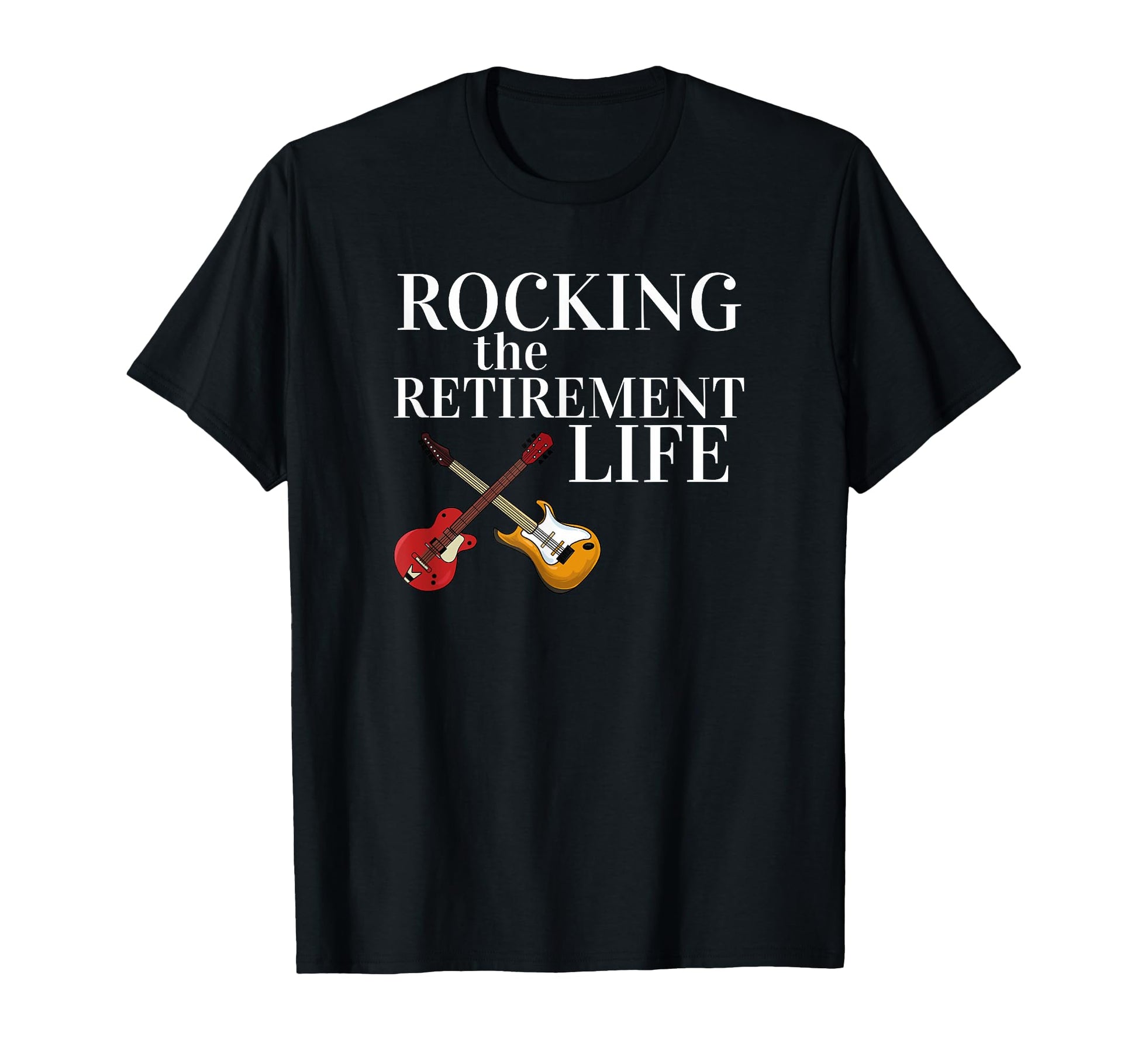 Rocking Retirement Life Rock Guitar T-Shirt - Aesthetic Graphic Unisex - T-Shirt, Sweatshirt, Hoodie