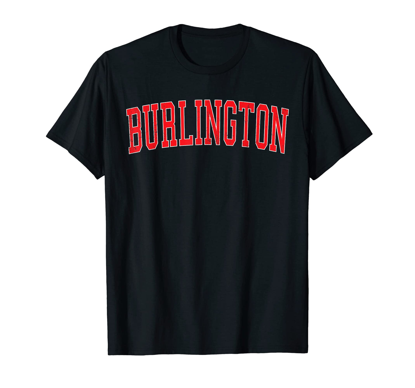 Burlington Nc Varsity Red Text T-Shirt - Graphic Print for Adults - T-Shirt, Sweatshirt, Hoodie