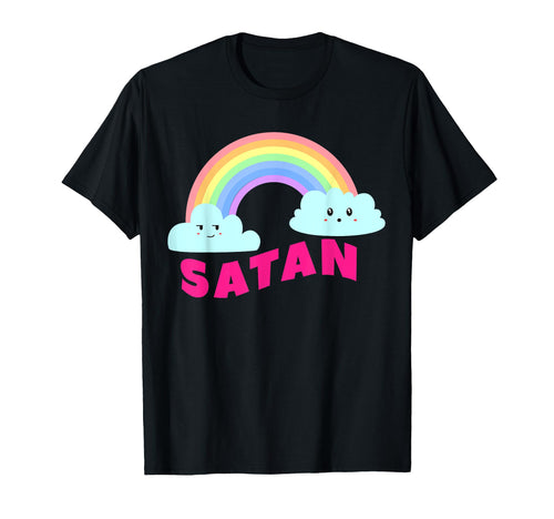 Satan Shirts Sarcastic Rainbow Funny T-Shirt - Graphic Print Men Women - T-Shirt, Sweatshirt, Hoodie