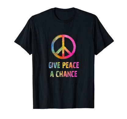 Hippie Tshirts Rainbow Give Peace Chance T-Shirt - Graphic Print Men Women - T-Shirt, Sweatshirt, Hoodie