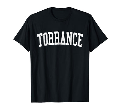 Torrance Ca Distressed White Varsity T-Shirt - Streetwear Style Unisex - T-Shirt, Sweatshirt, Hoodie