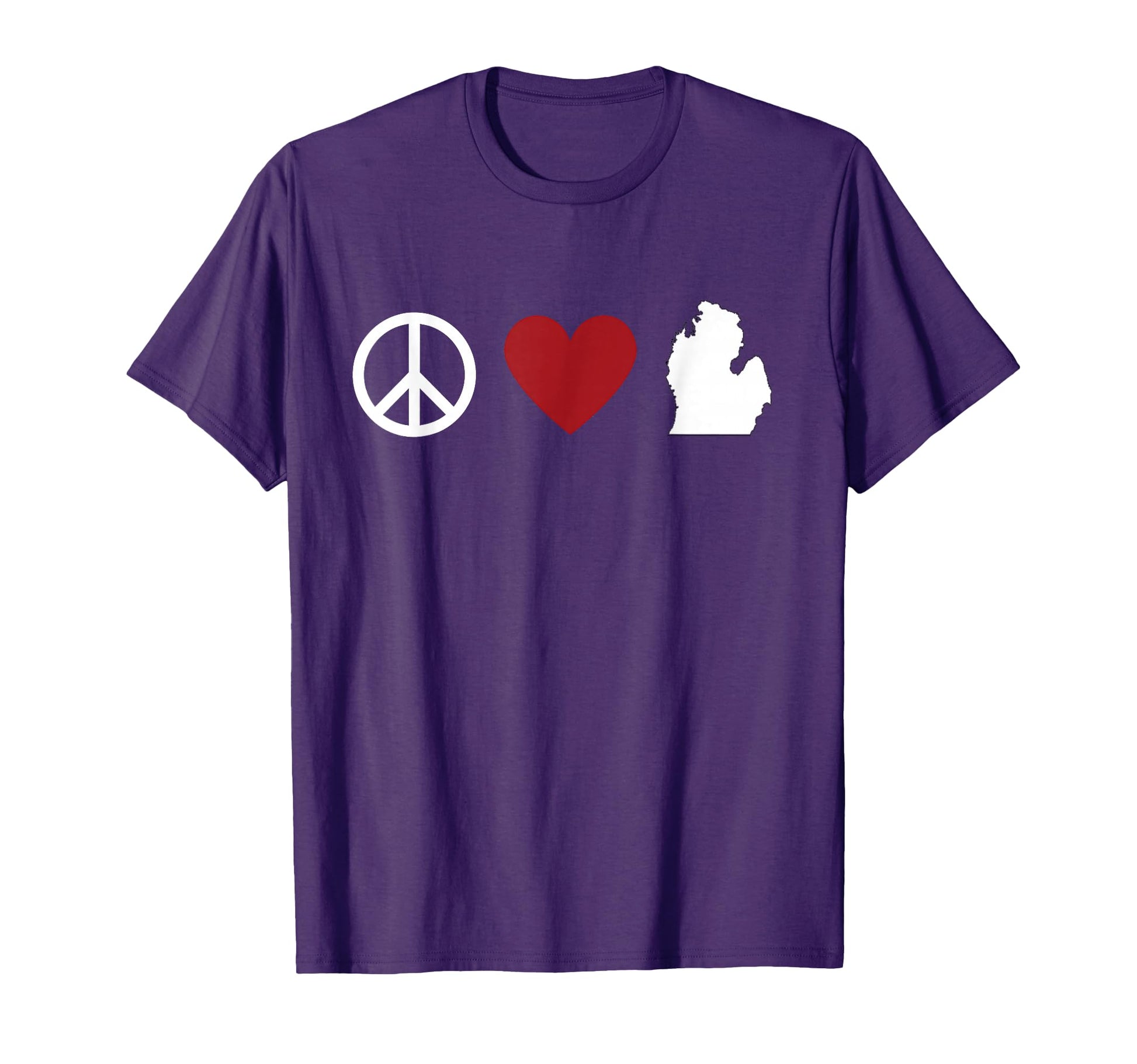 Peace Love Michigan T-Shirt - Casual Everyday Wear Men Women - T-Shirt, Sweatshirt, Hoodie