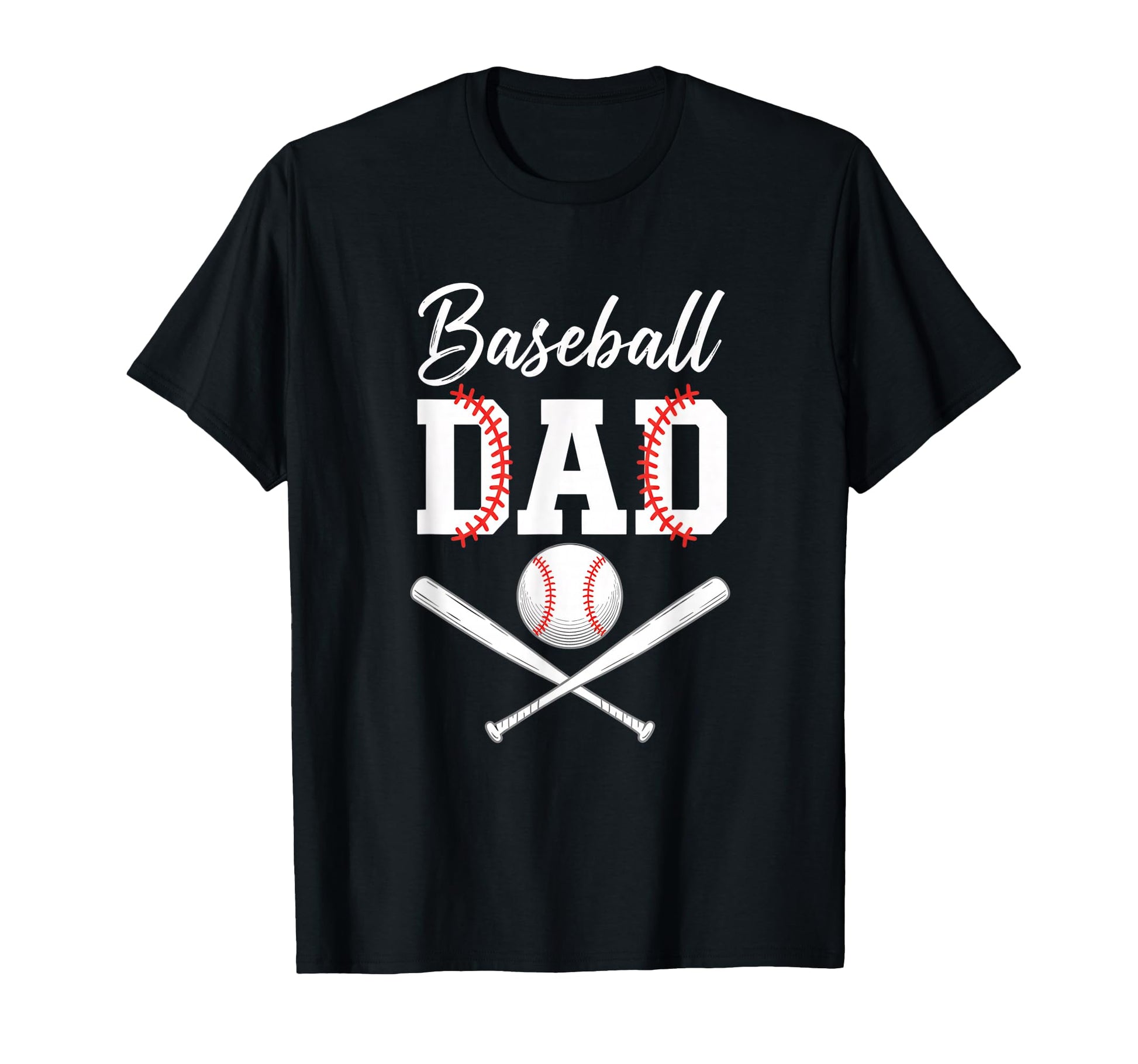 Baseball Dad Fathers Day Baseball Dad T-Shirt - Casual Everyday Wear Unisex - T-Shirt, Sweatshirt, Hoodie