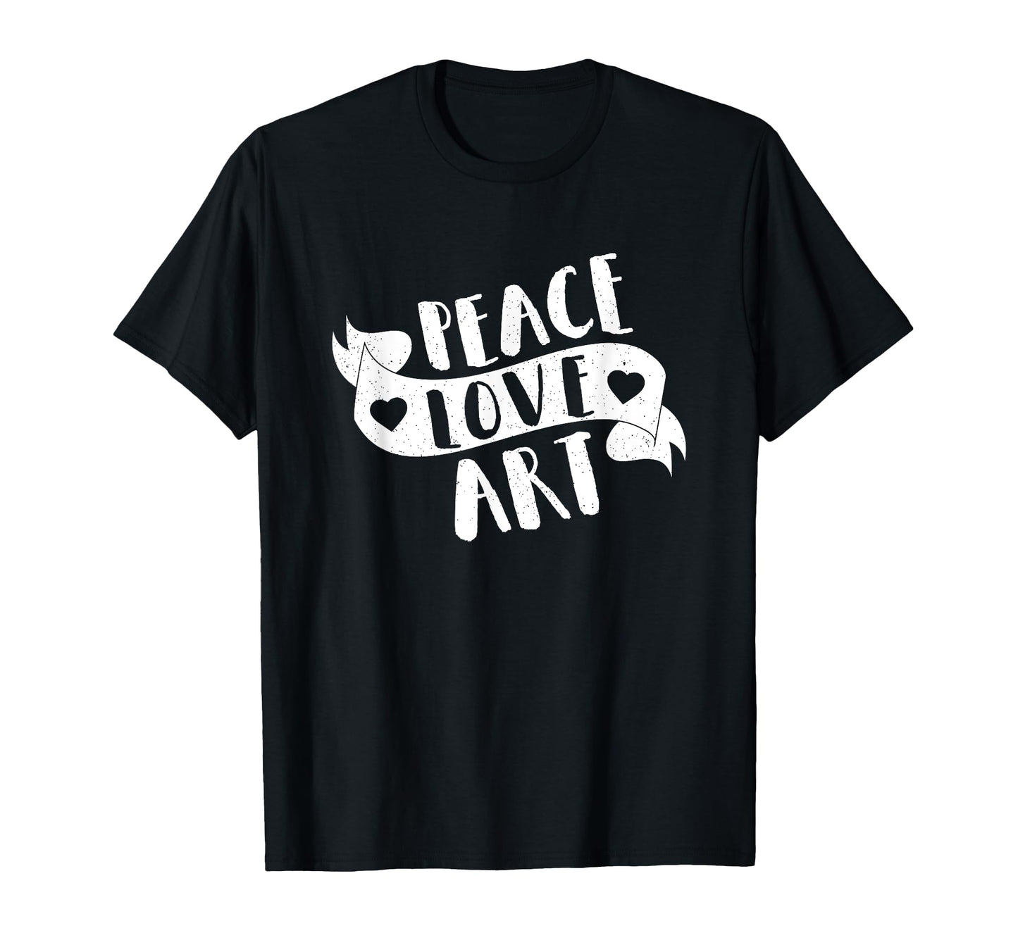 Artist Peace Love Art Gift Art T-Shirt - Casual Everyday Wear Men Women - T-Shirt, Sweatshirt, Hoodie