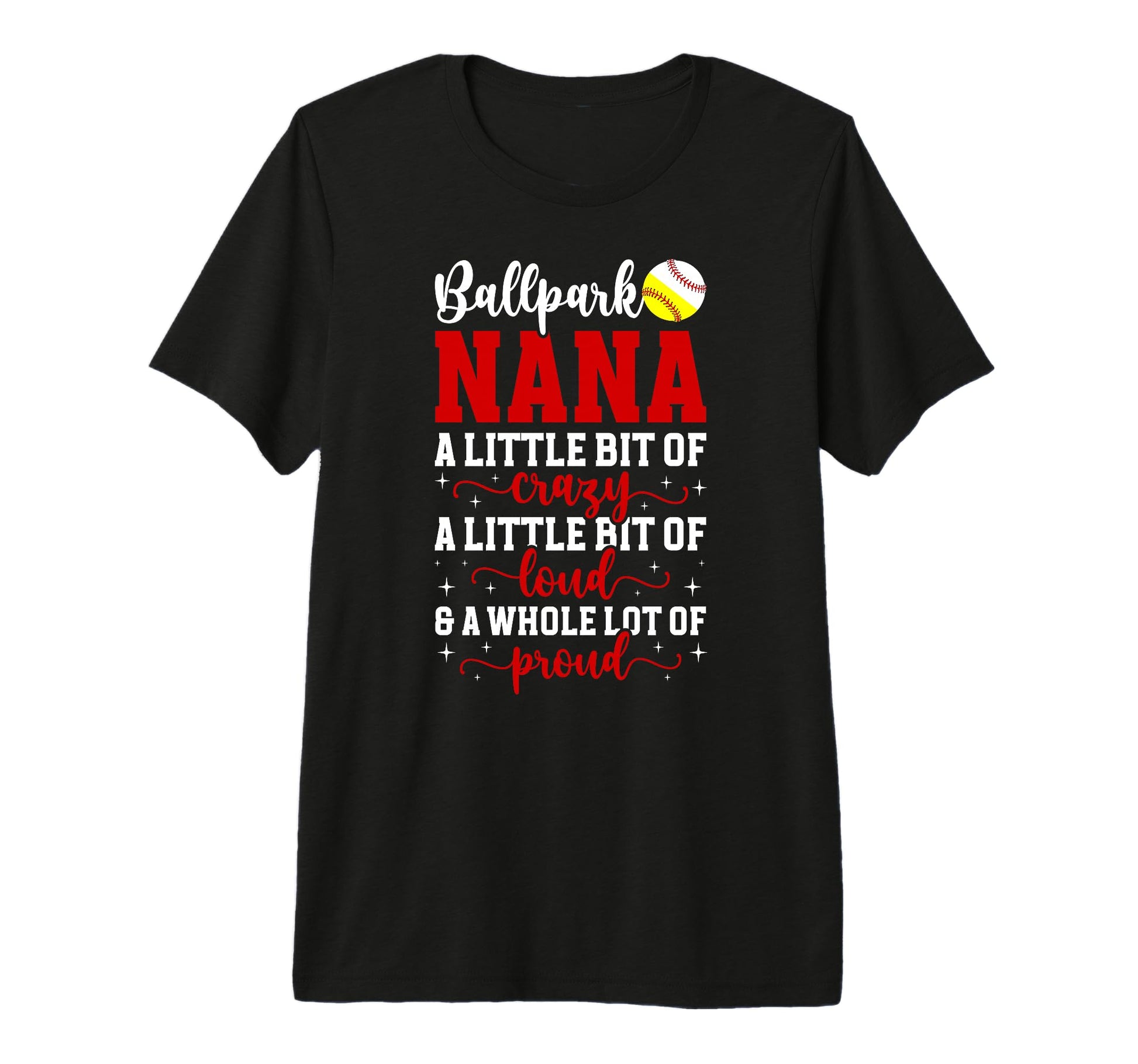 Ballpark Nana Definition Baseball T-Shirt - Casual Everyday Wear Unisex - T-Shirt, Sweatshirt, Hoodie