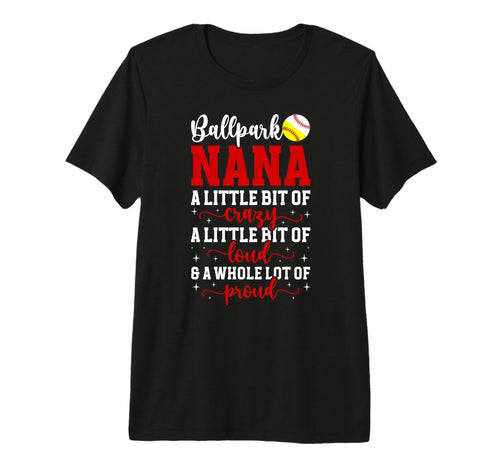Ballpark Nana Definition Baseball T-Shirt - Casual Everyday Wear Unisex - T-Shirt, Sweatshirt, Hoodie
