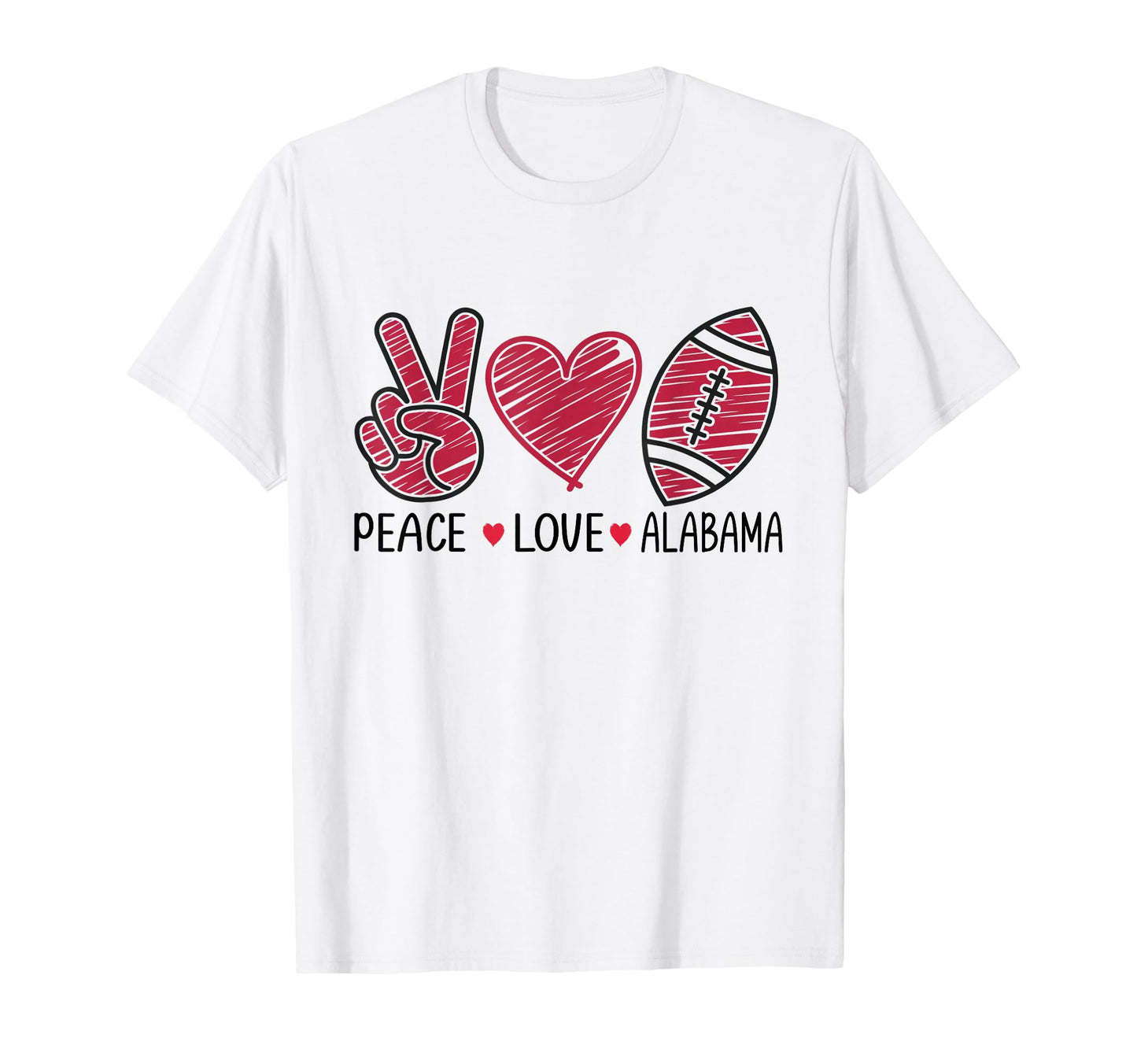 Peace Love Alabama T-Shirt - Custom Art Print for Adults - T-Shirt, Sweatshirt, Hoodie