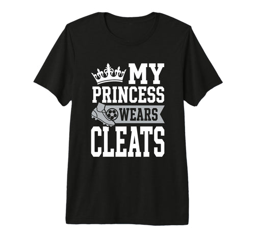 Soccer Daughter Outfit Soccer Dad Or T-Shirt - Casual Everyday Wear Unisex - T-Shirt, Sweatshirt, Hoodie