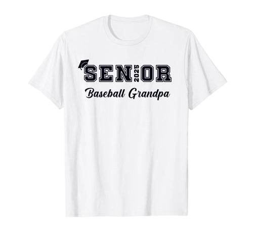 Class 2025 Baseball Grandpa Senior T-Shirt - Streetwear Style Unisex - T-Shirt, Sweatshirt, Hoodie