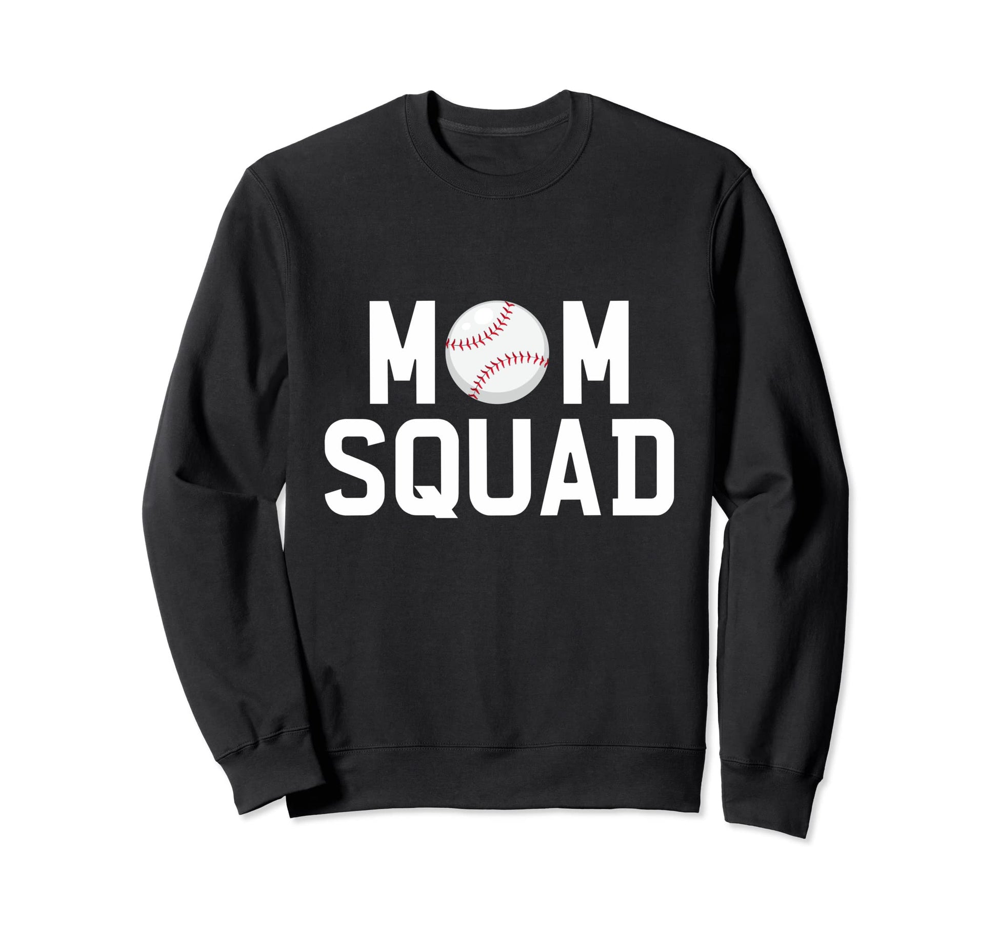 Womens Mom Squad Baseball Sweatshirt - Fun Novelty Design Men Women - T-Shirt, Sweatshirt, Hoodie