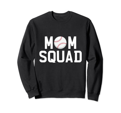 Womens Mom Squad Baseball Sweatshirt - Fun Novelty Design Men Women - T-Shirt, Sweatshirt, Hoodie