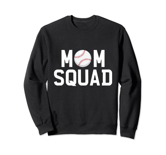Womens Mom Squad Baseball Sweatshirt - Fun Novelty Design Men Women - T-Shirt, Sweatshirt, Hoodie