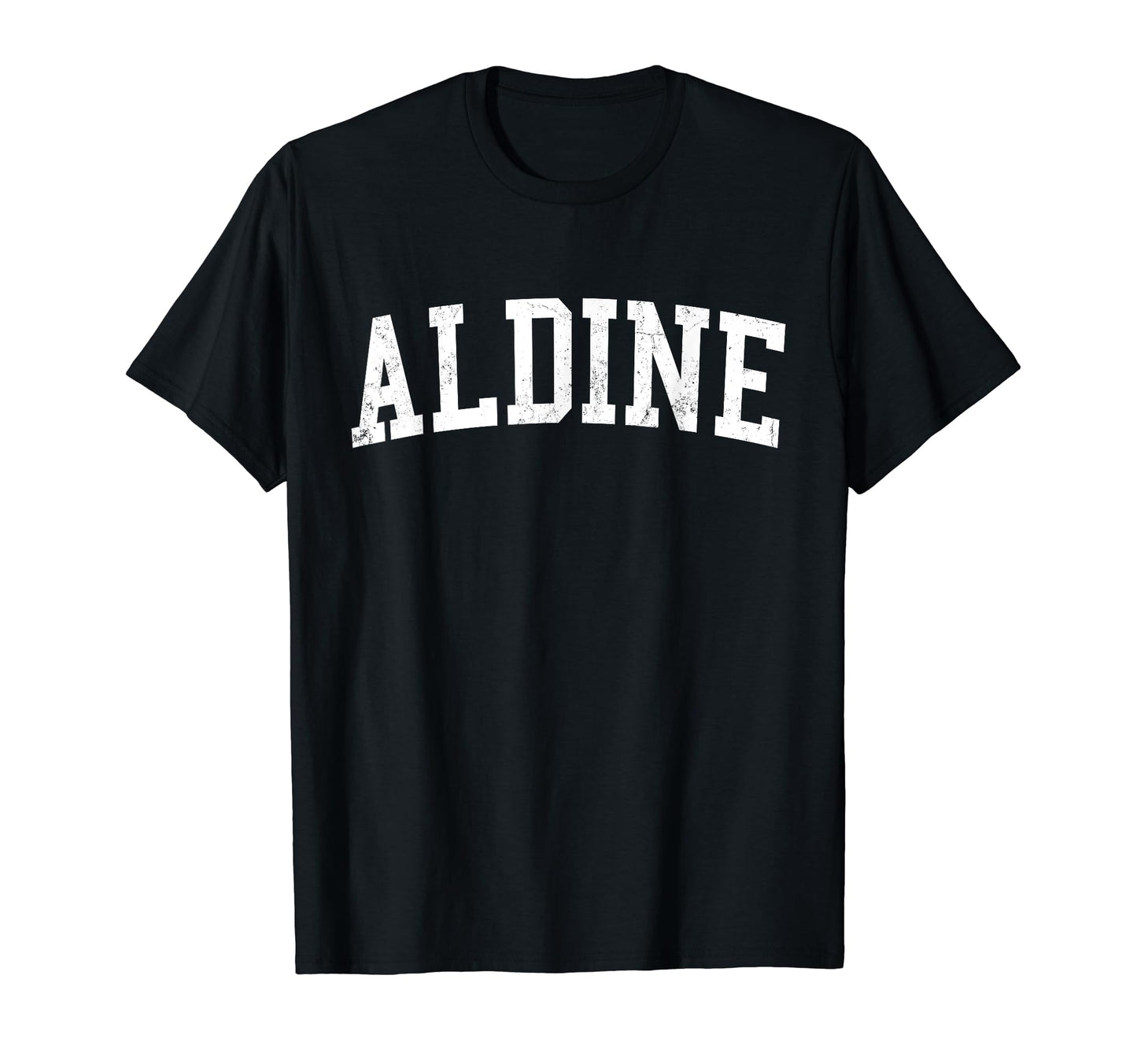 Aldine Tx Distressed White Varsity T-Shirt - Minimalist Print Unisex - T-Shirt, Sweatshirt, Hoodie