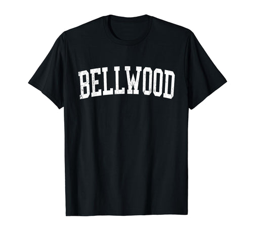 Bellwood Il Distressed White Varsity T-Shirt - Novelty Apparel for Adults - T-Shirt, Sweatshirt, Hoodie