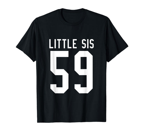 Number 59 Little Sis Biggest Fan T-Shirt - Trendy Graphic for Adults - T-Shirt, Sweatshirt, Hoodie